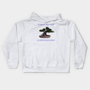 Cultivate your peace Kids Hoodie